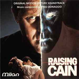 Pino Donaggio - Raising Cain (Original Motion Picture Soundtrack) FLAC