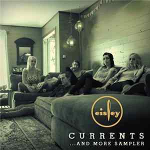 Eisley - Currents And More Sampler FLAC