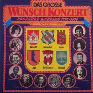 Various - Das Grosse Wunschkonzert (200 Jahre Amerika 1776-1976) (Jubiläumsausgabe) FLAC