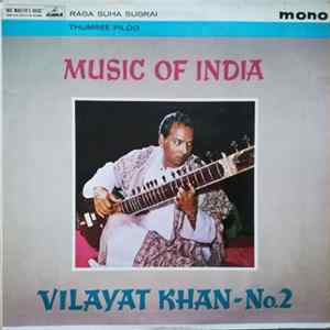 Vilayat Khan - Music Of India No. 2 FLAC