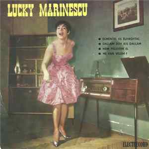 Lucky Marinescu - ● Elmentél És Elhagytal FLAC