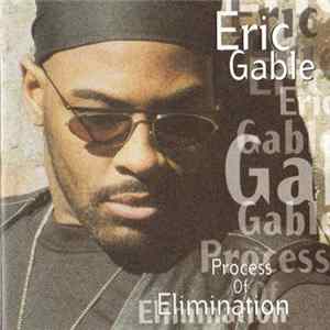 Eric Gable - Process Of Elimination FLAC