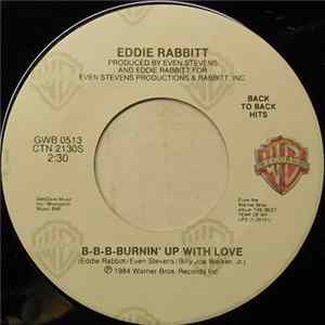 Eddie Rabbitt - B-B-B-Burnin' Up With Love FLAC