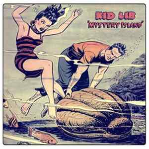 Kid Lib - Mystery Island FLAC