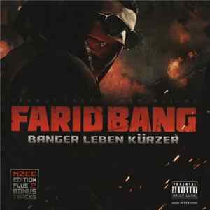 Farid Bang - Banger Leben Kürzer (MZEE Edition) FLAC