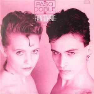 Paso Doble - ·Fan·Ta·Sie· (Special Remix) FLAC