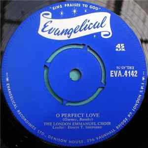 The London Emmanuel Choir - O Perfect Love FLAC
