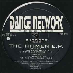 Rudy Rude Dog Gonzalez - Hitmen EP FLAC