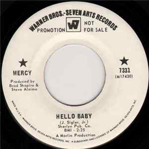 Mercy - Hello Baby / Heard You Went Away FLAC