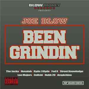 Joe Blow - Been Grindin' FLAC