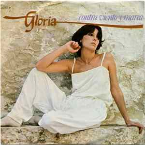 Gloria - Contra Viento Y Marea FLAC