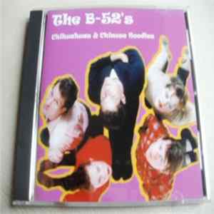B-52's, The - Chihuahuas & Chinese Noodles FLAC