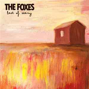 The Foxes - Last Of Many FLAC