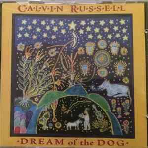 Calvin Russell - Dream Of The Dog FLAC