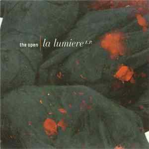 The Open - La Lumiere E.P. FLAC
