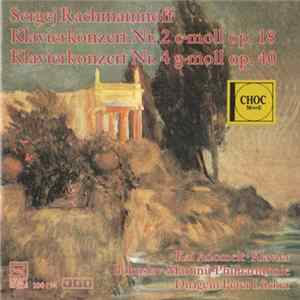 Sergej Rachmaninoff, Bohuslav-Martinů Philharmonie, Kai Adomeit, Peter Lücker - Klavierkonzert Nr. 2 C-moll Op.18; Klavierkonzert Nr. 4 G-moll Op.40 FLAC