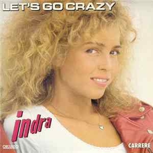 Indra - Let's Go Crazy FLAC