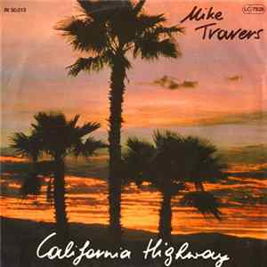 Mike Travers - California Highway FLAC