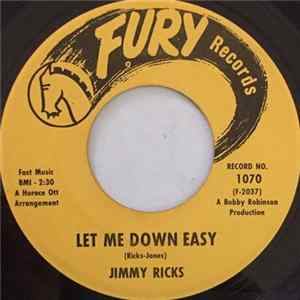 Jimmy Ricks - Let Me Down Easy / I Wonder FLAC