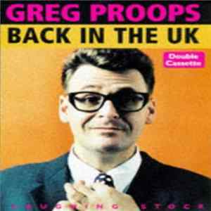 Greg Proops - Back In The U.K. FLAC