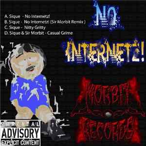Sique - No Internetz! FLAC