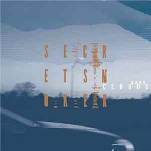 Secret Smoker - Dark Clouds FLAC
