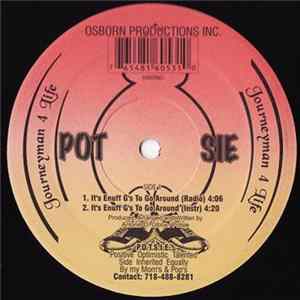 P.O.T.S.I.E. - It's Enuff G's To Go Around FLAC