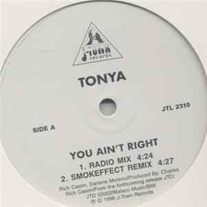 Tonya - You Ain't Right FLAC