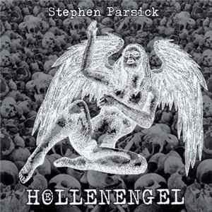 Stephen Parsick - Hoellenengel FLAC