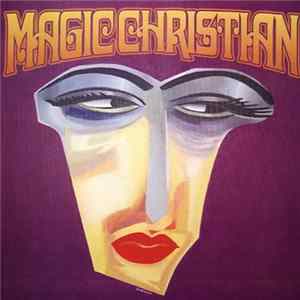 Magic Christian - Turn Up The Heat FLAC