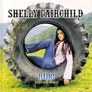 Shelly Fairchild - Ride Advance Music FLAC