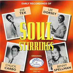 Various - Soul Stirrings (The Ace (MS.) Recordings Of Joe Tex, Lee Dorsey, Benny Spellman And Chuck Carbo) FLAC