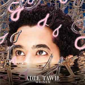 Adel Tawil - Weinen FLAC
