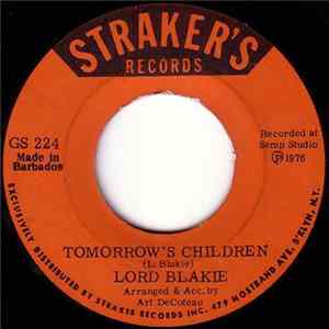 Lord Blakie - Tomorrow's Children / Carnival '76 FLAC