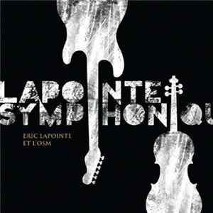 Éric Lapointe - Lapointe Symphonique FLAC