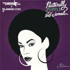 DJ Jamad - Naturally Purple FLAC