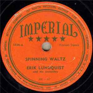 Erik Lundquist And His Orchestra - Spinning Waltz / Tip Top Hambo FLAC