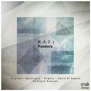 M.A.Z.7 - Pandora FLAC