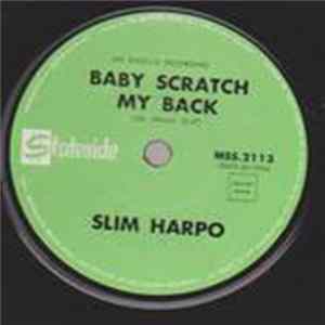 Slim Harpo - Baby Scratch My Back FLAC