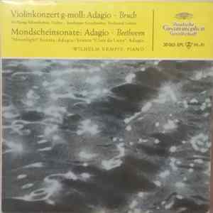 Bruch / Beethoven ; Wolfgang Schneiderhan, Bamberger Symphoniker, Ferdinand Leitner, Wilhelm Kempff - Violinkonzert G-moll: Adagio / Mondscheinsonate: Adagio FLAC