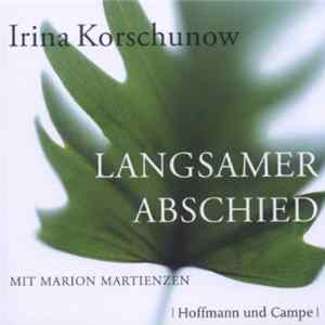 Irina Korschunow - Langsamer Abschied FLAC