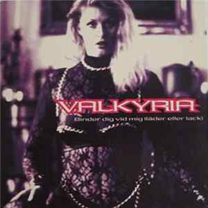 Valkyria - Binder Dig Vid Mig (Läder Eller Lack) FLAC