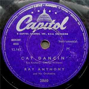 Ray Anthony And His Orchestra - Cat Dancin' / I Don't Hurt Anymore FLAC