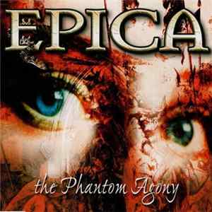 Epica - The Phantom Agony FLAC