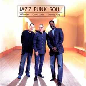 Jazz Funk Soul - Jazz Funk Soul FLAC