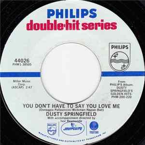 Dusty Springfield - You Don't Have To Say You Love Me / All I See Is You FLAC