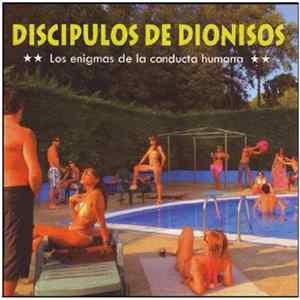 Discipulos De Dionisos - Los Enigmas De La Conducta Humana FLAC
