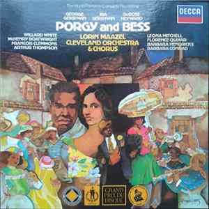 George Gershwin, DuBose Heyward, Lorin Maazel, The Cleveland Orchestra, The Cleveland Orchestra Chorus, The Cleveland Orchestra Children's Chorus, Robert Page, Becky Seredick, Ira Gershwin - Porgy And Bess FLAC