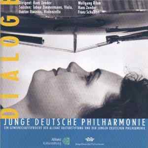 Wolfgang Rihm, Hans Zender, Franz Schubert, Junge Deutsche Philharmonie - Dialoge FLAC
