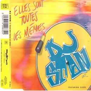 DJ Stan Feat. Cloée - Elles Sont Toutes Les Mémes FLAC